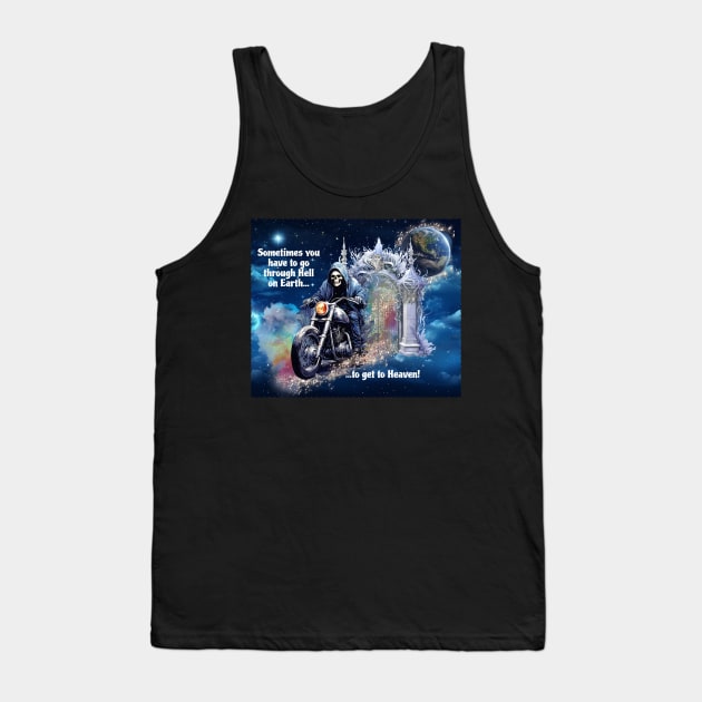 Hell on Earth to Heaven Tank Top by KEWDesign